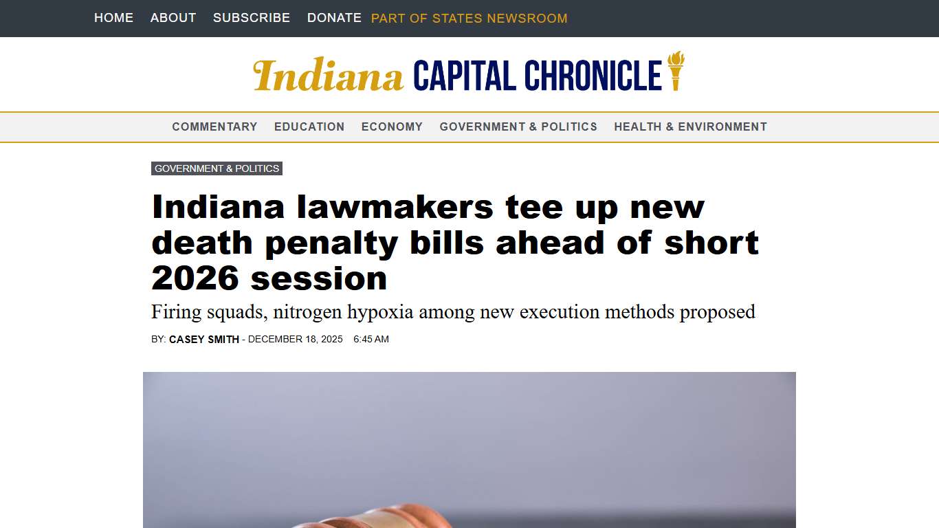 Indiana lawmakers tee up new death penalty bills ahead of short 2026 session • Indiana Capital Chronicle